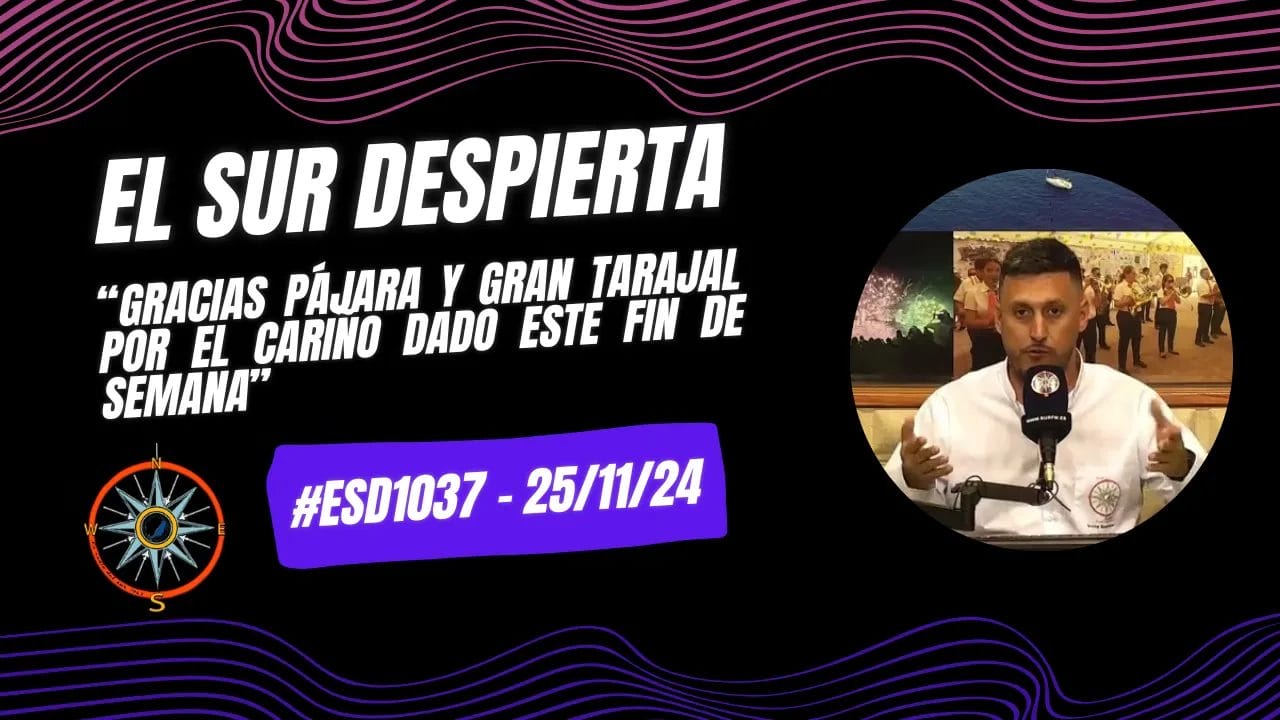 El Sur Despierta 25/11/24